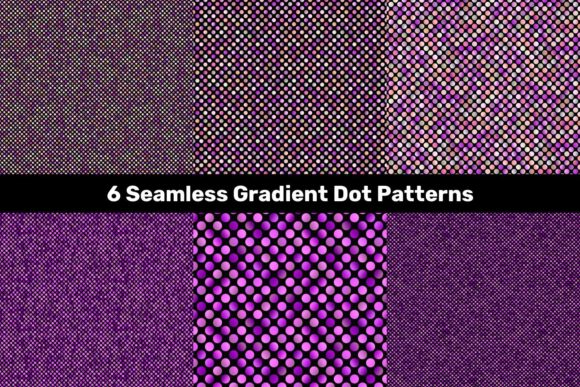 6 Seamless Gradient Dot Patterns: A Strategic Design Resource for Modern Creatives